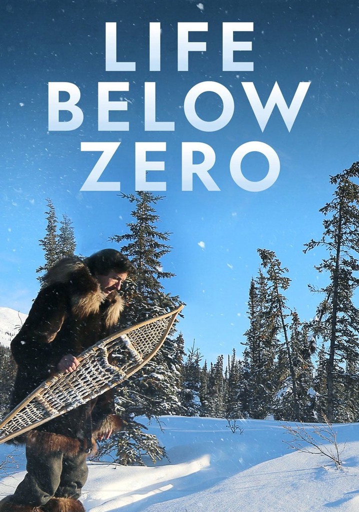 Life Below Zero stream tv show online